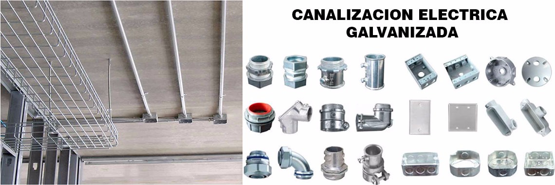 Canalización Eléctrica Galvanizada